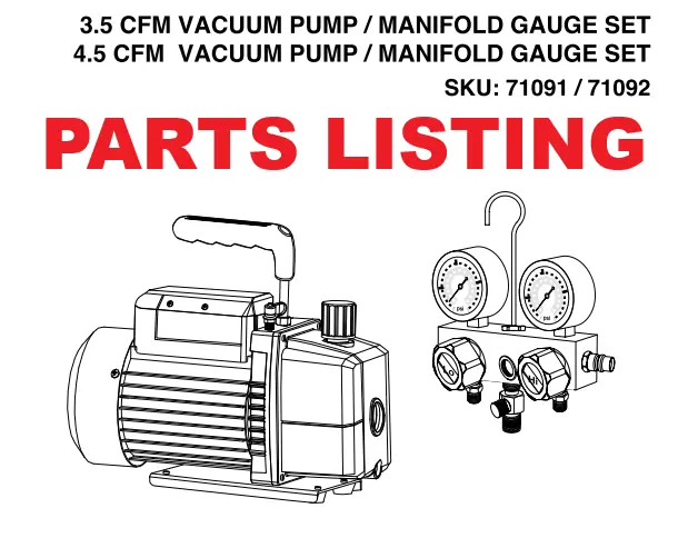 71091 Vacuum Pump Combo Kit – 3.5 CFM, 1/3 HP with Manifold Gauge and Can Tap Accessory Parts List