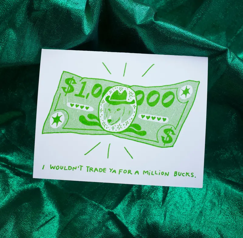 A Million Bucks – Whimsical Riso Greeting Card