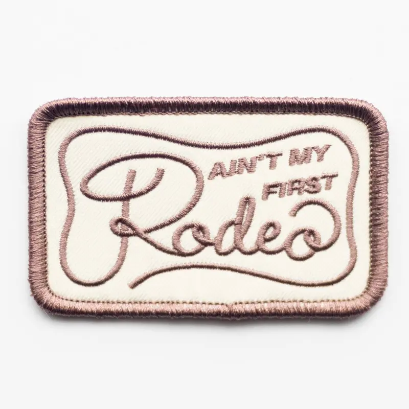 ‘Ain’t My First Rodeo’ Patch – Confident, Weathered Wisdom Embroidered Accent