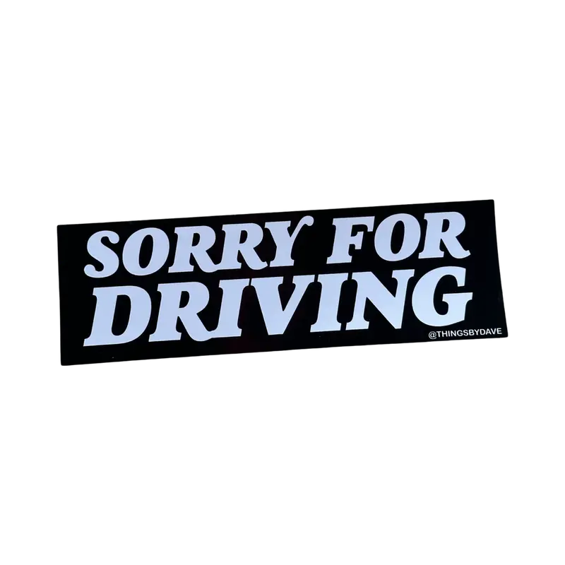 Apology Driving Humor Sticker