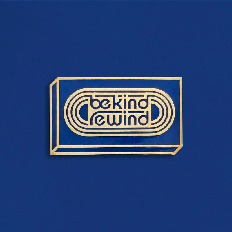 ‘Be Kind Rewind’ Retro VHS Enamel Pin