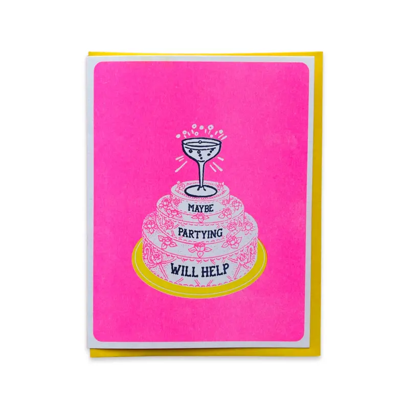Cake-Themed ‘Maybe Partying Will Help’ Card