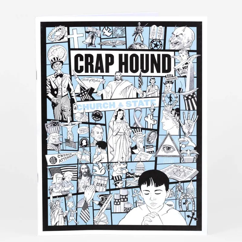 Crap Hound Zine: ‘Church & State’ Edition