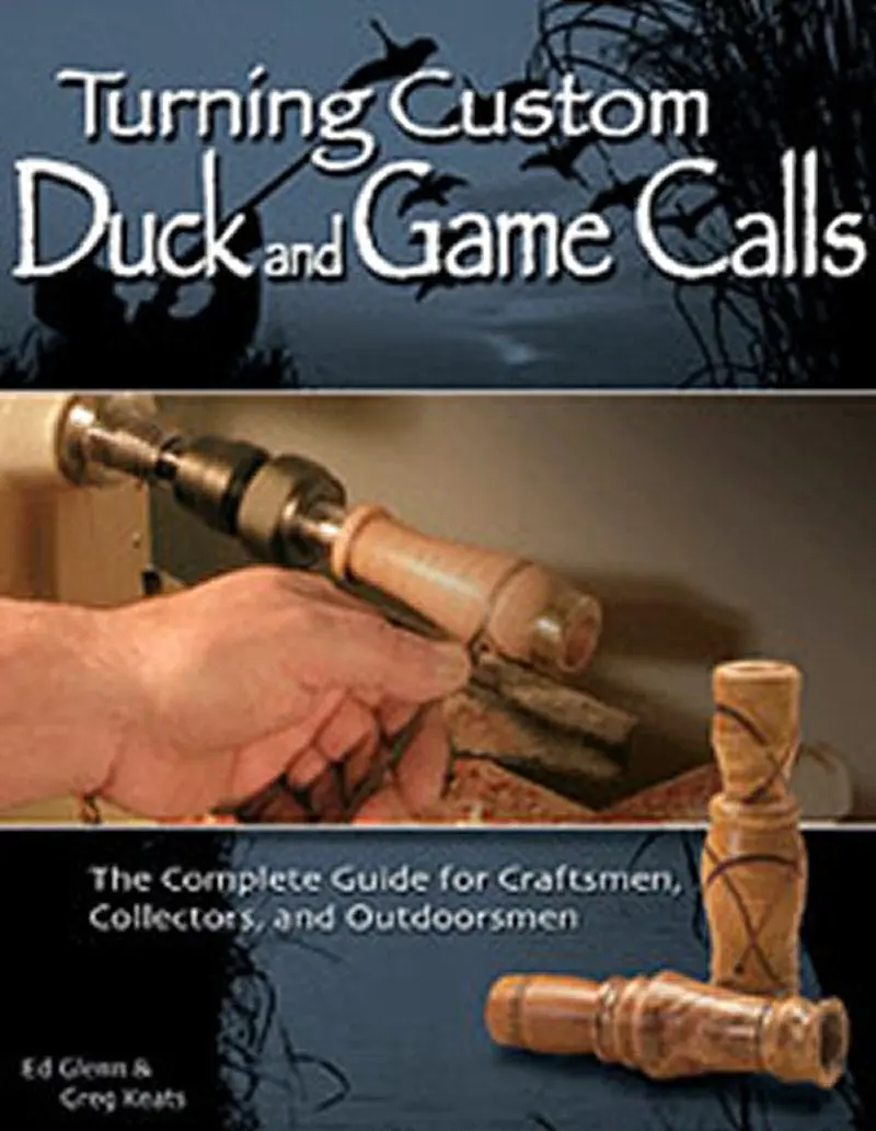 Custom Duck and Game Call Turning: Functional Artistry