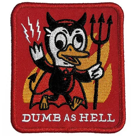 ‘Dumb As Hell’ Satirical Embroidery Patch