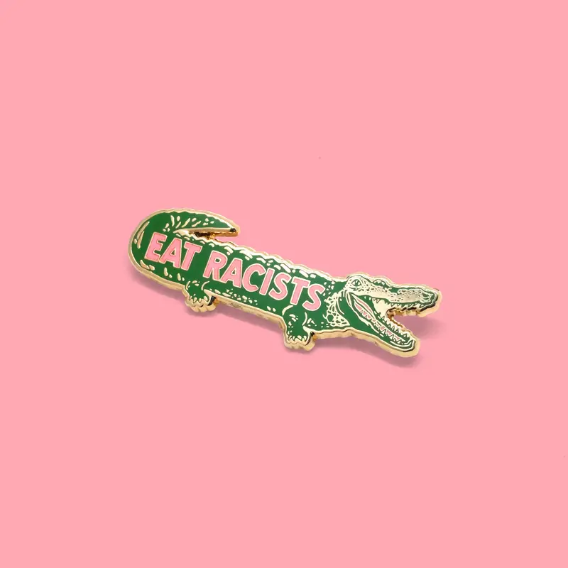Eat Racists Satirical Enamel Pin