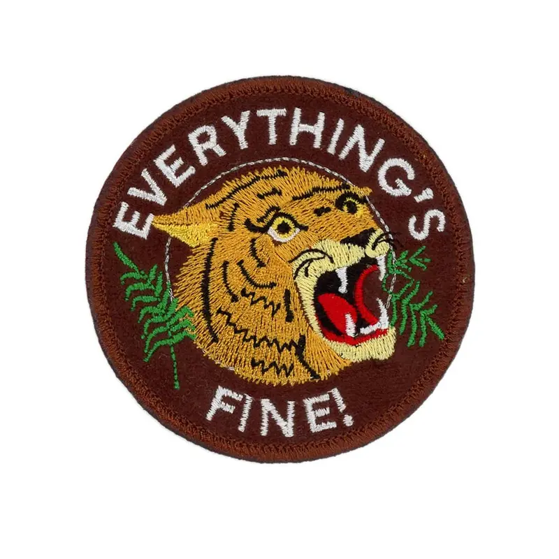 ‘Everything’s Fine!’ Embroidered Patch