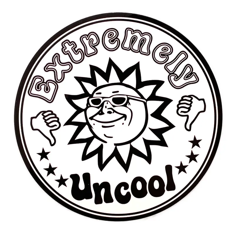 Extremely Uncool Sticker – Ironic, Edgy Vinyl Decal