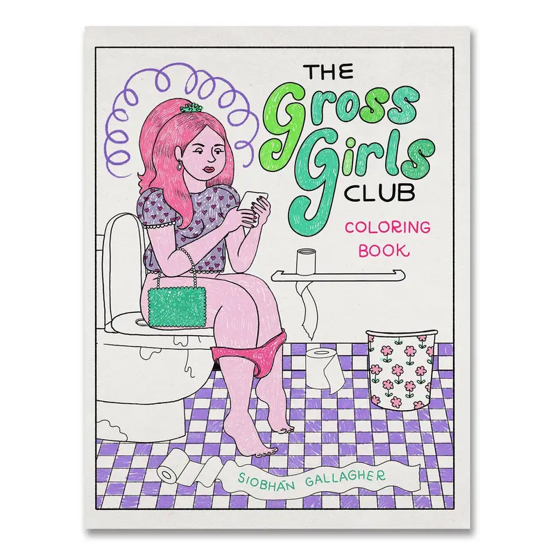 Gross Girls Club – Adult Coloring Book