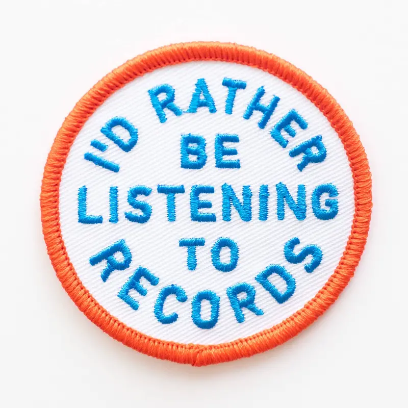 ‘I’d Rather Be Listening to Records’ Patch – Vinyl Lover’s Nostalgic Embroidered Badge