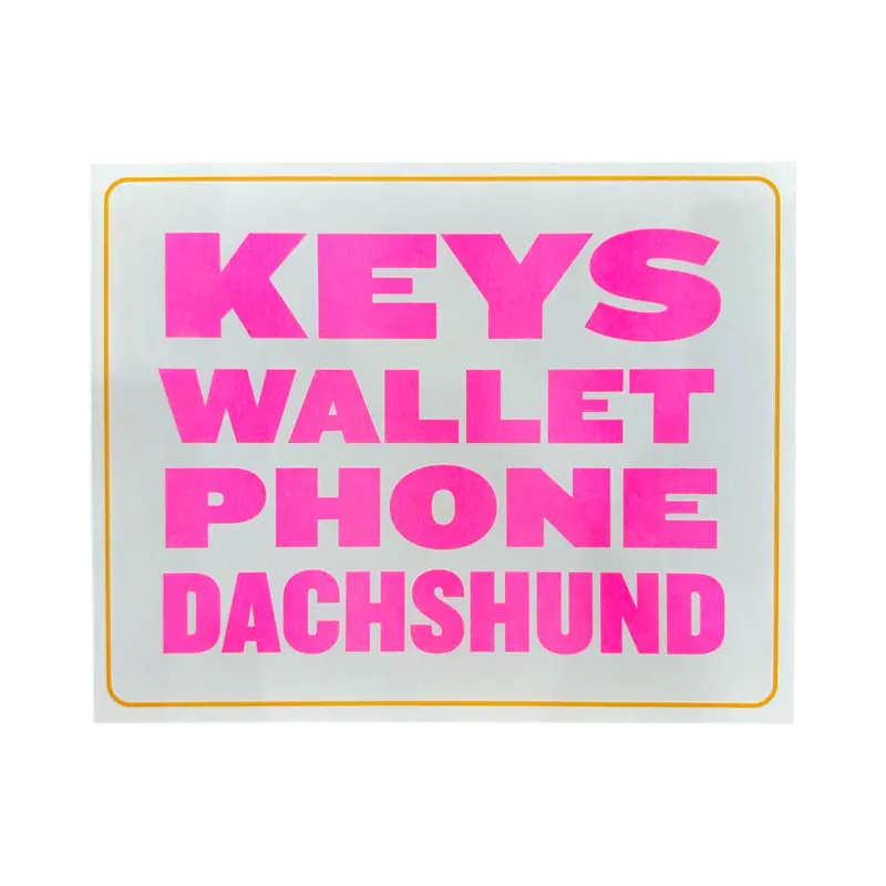 ‘Keys. Wallet. Phone.’ Dachshund Riso Art Print
