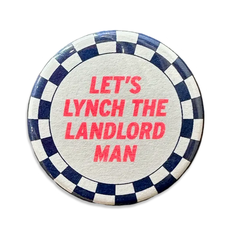 Let’s Lynch the Landlord – Dark Comedy Button