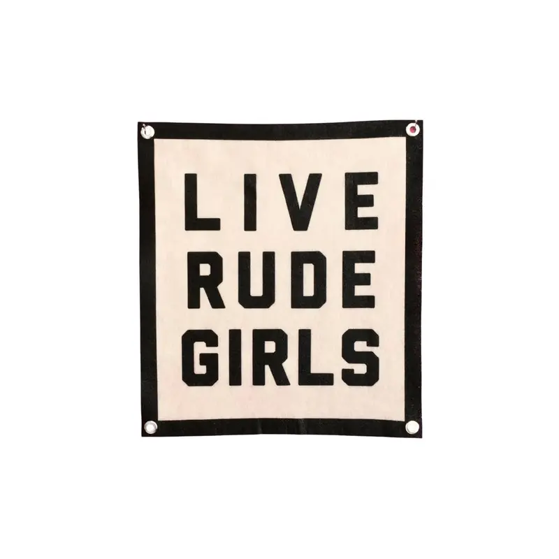 Live Rude Girls Felt Banner – Handcrafted Champion-Style Wall Decor
