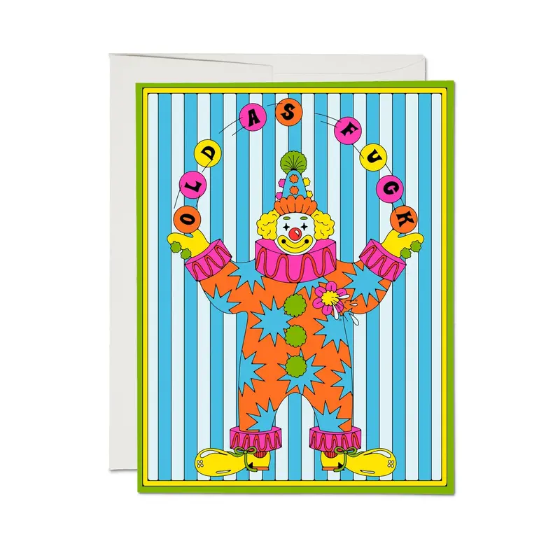 Old as Heck Clown Birthday Card – Humorous Greeting