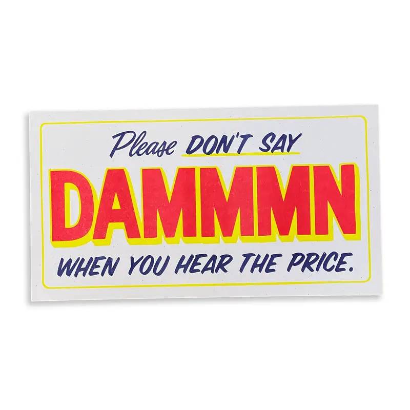 ‘Please Don’t Say DAMMMN’ Limited-Edition Riso Print