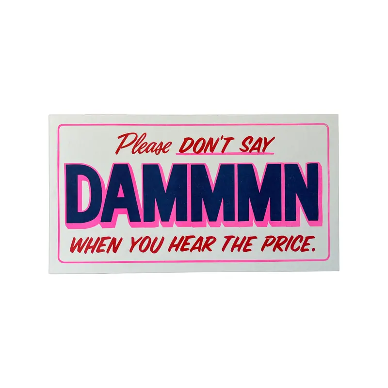 Please Don’t Say DAMMMN Riso Art Print