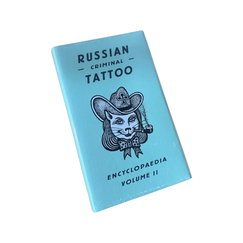 Russian Criminal Tattoo Encyclopedia – Volume II (Scholarly Edition)