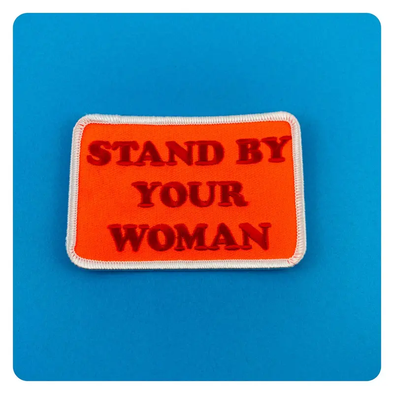 Stand By Your Woman Retro-Style Patch