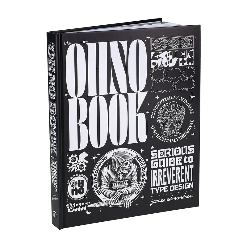 The OH NO Book: A Playful Guide to Experimental Type Design