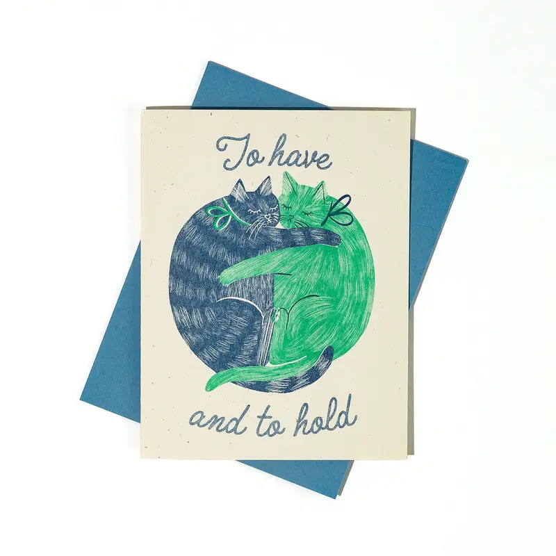 To Have and to Hold Wedding or Anniversary Card