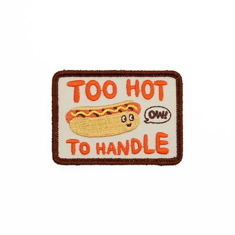 Too Hot to Handle Hot Dog Embroidered Patch