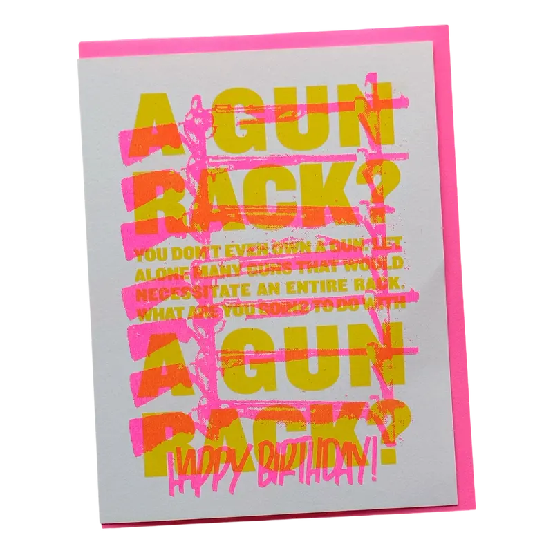 Unexpected Gun Rack Birthday Card